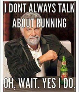 half marathon - I don't always talk about running meme